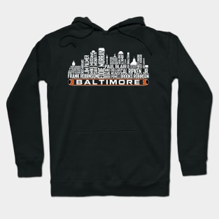 Baltimore Baseball Team All Time Legends, Baltimore City Skyline Hoodie